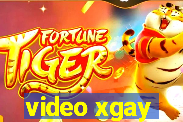 video xgay